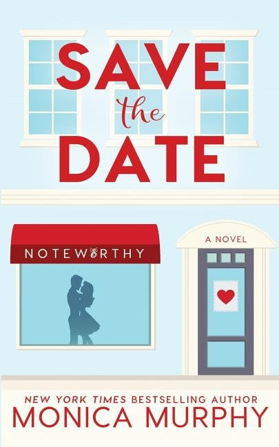 Save The Date by Murphy, Monica