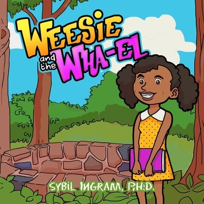 Weesie and the Wha-el by Ingram, Sybil