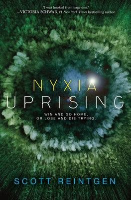 Nyxia Uprising by Reintgen, Scott