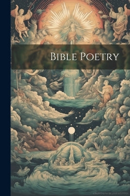 Bible Poetry by Anonymous