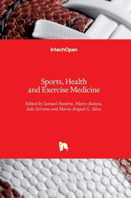 Sports, Health and Exercise Medicine by Honório, Samuel