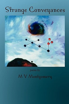 Strange Conveyances by Montgomery, M. V.