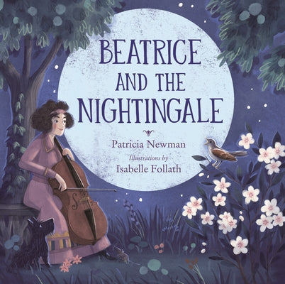 Beatrice and the Nightingale by Newman, Patricia
