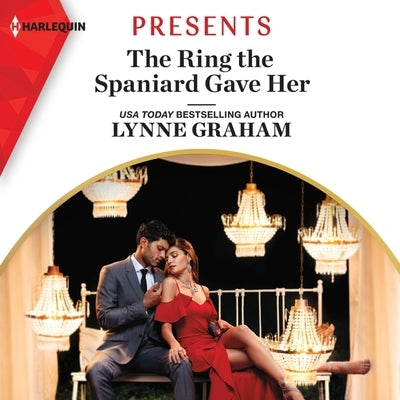 The Ring the Spaniard Gave Her by Graham, Lynne