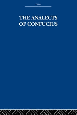 The Analects of Confucius by Estate, The Arthur Waley
