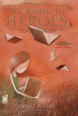 The Book of Heroes by Miyabe, Miyuki
