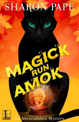 Magick Run Amok by Pape, Sharon