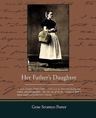 Her Father s Daughter by Stratton-Porter, Gene