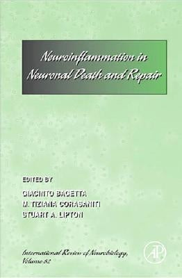 Neuro-Inflammation in Neuronal Death and Repair: Volume 82 by Lipton, Stuart