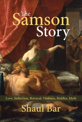 The Samson Story by Bar, Shaul