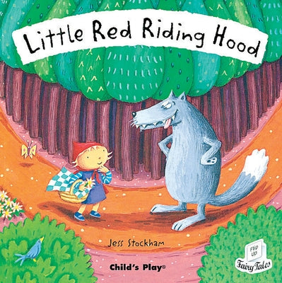Little Red Riding Hood by Stockham, Jess