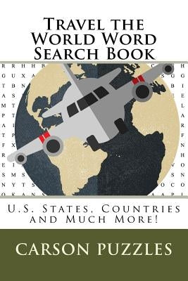 Travel the World Word Search Book by Puzzles, Carson