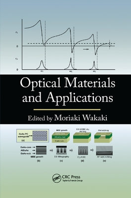 Optical Materials and Applications by Wakaki, Moriaki
