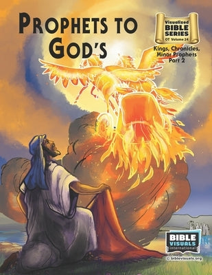 Prophets to God's People: Old Testament Volume 24: Kings, Chronicles, Minor Prophets Part 2 by Hershey, Katherine E.