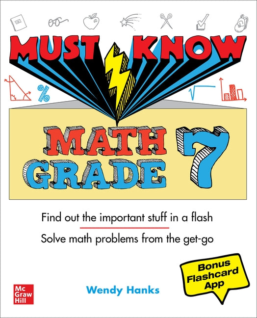Must Know Math Grade 7 by Hanks, Wendy