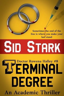 Terminal Degree: An Academic Thriller by Stark, Sid