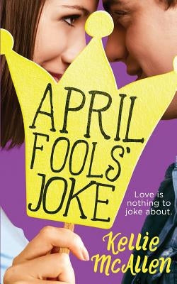 April Fools' Joke by McAllen, Kellie