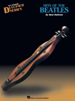 Hits of the Beatles: Dulcimer Solo by Beatles, The
