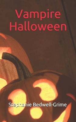 Vampire Halloween by Bedwell-Grime, Stephanie