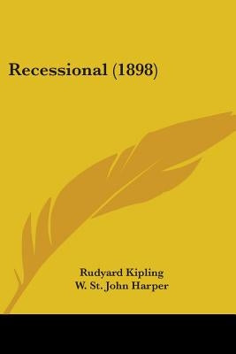 Recessional (1898) by Kipling, Rudyard