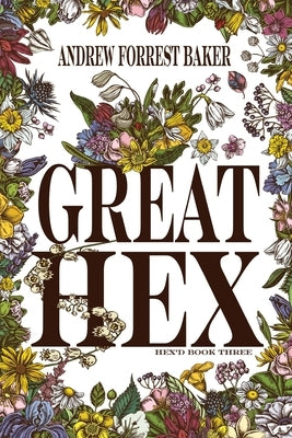 Great HEX by Baker, Andrew Forrest