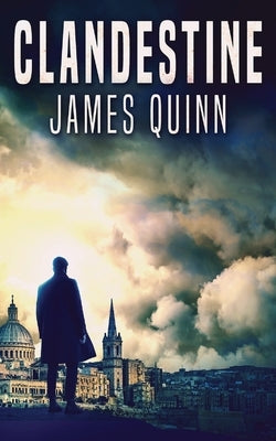 Clandestine by Quinn, James