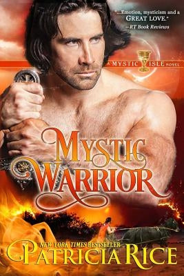 Mystic Warrior: A Mystic Isle novel by Rice, Patricia