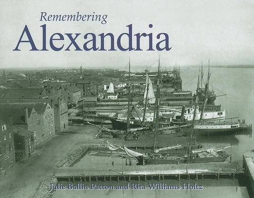 Remembering Alexandria by Patton, Julie Ballin