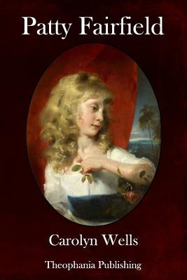 Patty Fairfield by Wells, Carolyn