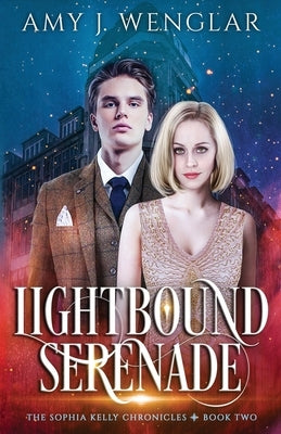 Lightbound Serenade by Wenglar, Amy J.