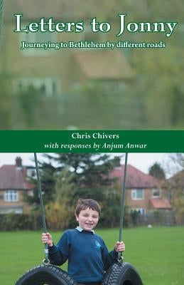 Letters to Jonny by Chivers, Chris