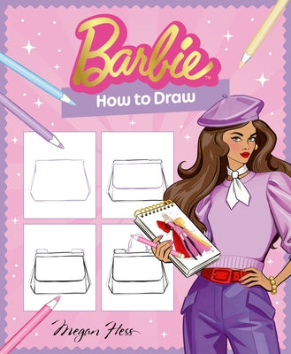 Barbie: How to Draw by Hess, Megan