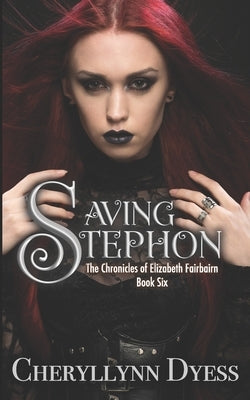 Saving Stephon by Dyess, Cheryllynn