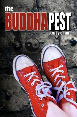 The BuddhaPest by Chun, Trudy