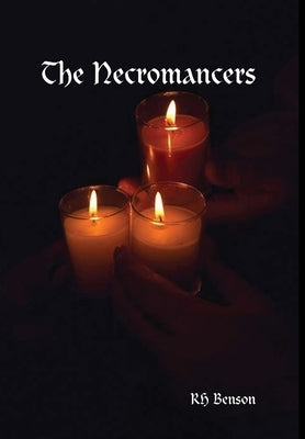 The Necromancers by Benson, Rh