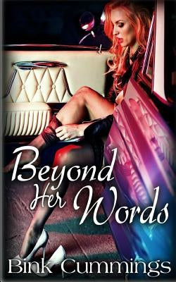 Beyond Her Words by Cummings, Bink