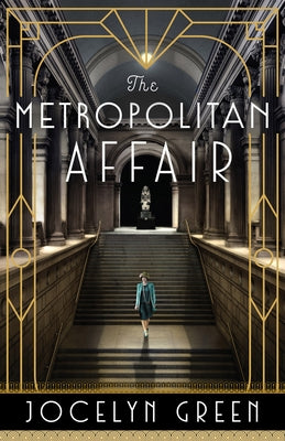 The Metropolitan Affair by Green, Jocelyn