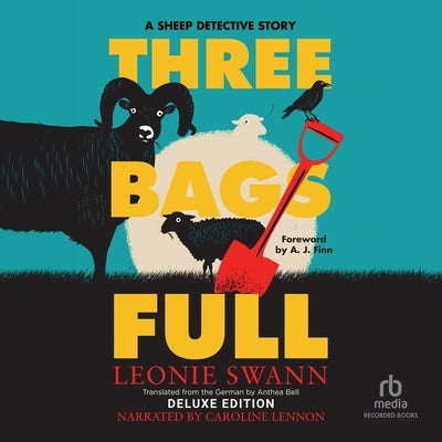 Three Bags Full: A Sheep Detective Story by Swann, Leonie