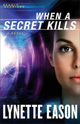 When a Secret Kills by Eason, Lynette