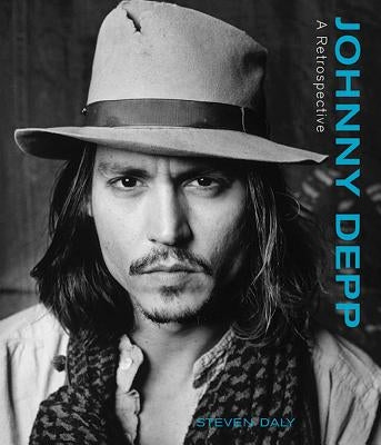 Johnny Depp: A Retrospective by Daly, Steve