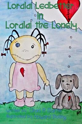 Loralai the Lonely by Boling, Howard