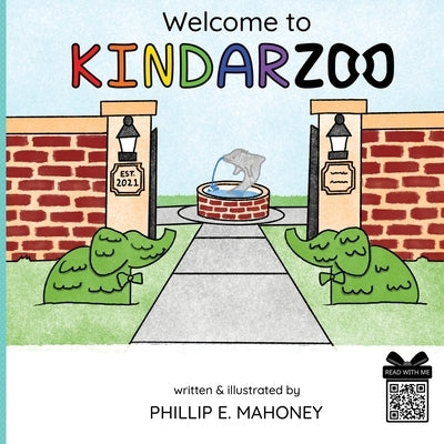 Welcome to KINDARZOO by Mahoney, Phillip