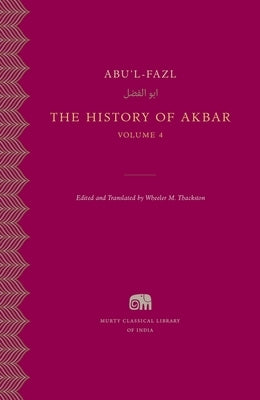The History of Akbar by Abu'l-Fazl