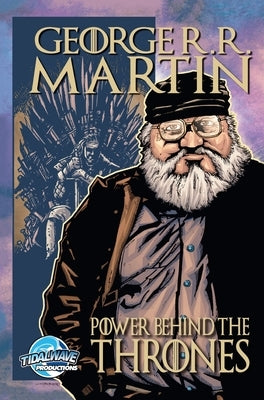 Orbit: George R.R. Martin: The Power Behind the Thrones by Cuellar, Jm