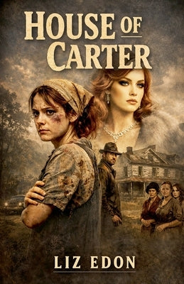 House of Carter by Edon, Liz