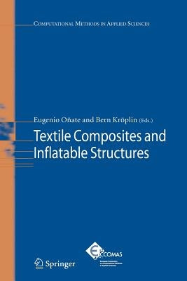 Textile Composites and Inflatable Structures by Oñate, Eugenio