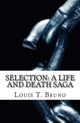 Selection by Bruno, Louis T.