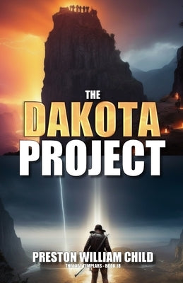 The Dakota Project by Child, Preston William