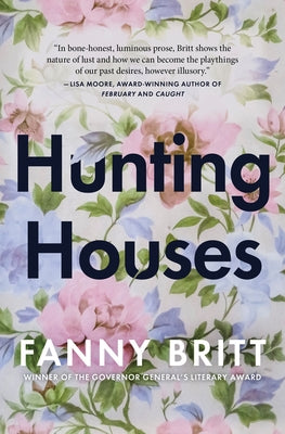 Hunting Houses by Britt, Fanny