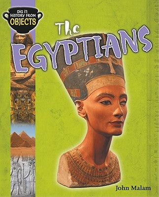 The Egyptians by Malam, John